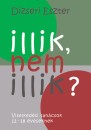 Dizseri Eszter - Illik, nem illik?