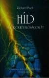 Richard Bach - H�d az �r�kk�val�s�gon �t
