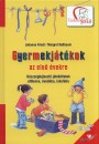Johanna Friedl - Margret Nubbaum - Gyermekj�t�kok az els� �vekre