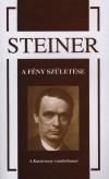 Rudolf Steiner - A f�ny sz�let�se
