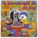 Katerina Miler - Zdenek Miler - A kisvakond �s az �sz