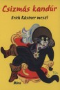 Erich K�stner - Csizm�s Kand�r