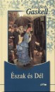 Elizabeth Gaskell - �szak �s D�l