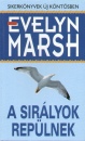 Evelyn Marsh - A sir�lyok rep�lnek