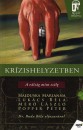 Hajduska Marianna - Luk�cs B�la - M�r� L�szl� - Popper P�ter - Kr�zishelyzetben