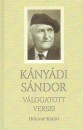 K�ny�di S�ndor - Tarj�n Tam�s(V�l.) - K�ny�di S�ndor v�logatott versei