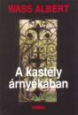 Wass Albert - A kast�ly �rny�k�ban