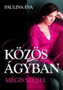 Paulina �va - K�z�s �gyban - M�gis sz�jjel