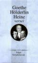 Johann Wolfgang Goethe - Heinrich Heine - Friedrich H�lderlin - Lator L�szl�(Szerk.) - Goethe, H�lderlin, Heine versei