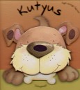  - Kutyus
