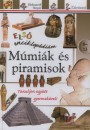  - M�mi�k �s piramisok - Els� enciklop�di�m