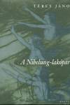 T�rey J�nos - A Nibelung-lak�park