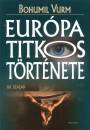 Bohumil Vurm - Eur�pa titkos t�rt�nete III.