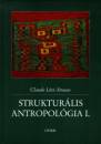 Claude L�vi-Strauss - Struktur�lis antropol�gia I-II.