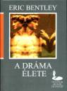 Eric Bentley - A dr�ma �lete