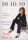 Suzy Welch - 10-10-10