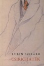 Rubin Szil�rd - Csirkej�t�k