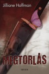Jilliane Hoffman - Megtorl�s