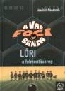 Joachim Masannek - L�ri a felment�sereg