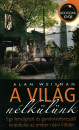 Alan Weisman - A vil�g n�lk�l�nk