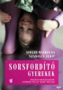 Singer Magdolna - Szabolcs Judit - Sorsford�t� gyerekek
