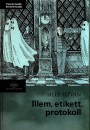 Dr. Sille Istv�n - Illem, etikett, protokoll