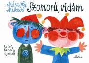 M�sz�ly Mikl�s - Szomor�, vid�m