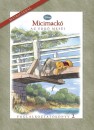  - Micimack� - Az erd� mes�i