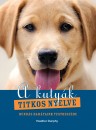 Heather Dunphy - A kuty�k titkos nyelve