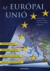 Dr. Bernek �gnes - Dr. Kondorosi Ferenc - Dr. Nemerk�nyi Antal - Szab� P�l - Az Eur�pai Uni�