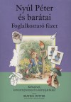 Beatrix Potter - Ny�l P�ter �s bar�tai  - Foglalkoztat� f�zet