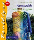 �rvai Anik� - Vetr� Mih�ly - Nemezel�s selyemre �s g�zre
