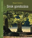 Megyeri Szabolcs - S�rok gondoz�sa
