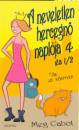 Meg Cabot - A neveletlen hercegn� napl�ja 4 �s 1/2