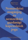 M�dl Ferenc - V�k�s Lajos - Nemzetk�zi mag�njog �s nemzetk�zi gazdas�gi kapcsolatok joga