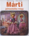 Gilbert Delahaye - Marcel Marlier - M�rti jelmezb�lba megy