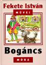 Fekete Istv�n - Bog�ncs
