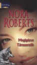 Nora Roberts - Megig�zve - T�rsszerz�k