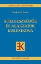 Szathm�ri Istv�n - St�luseszk�z�k �s alakzatok kislexikona