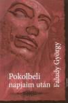 Faludy Gy�rgy - Pokolbeli napjaim ut�n