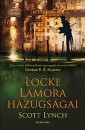 Scott Lynch - Locke Lamora hazugs�gai