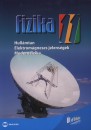 Dr. Mez� Tam�s - Moln�r Mikl�s - Dr. Nagy Anett - Fizika 11. oszt�ly