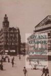 Gy�ni G�bor - Az utca �s a szalon