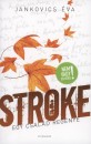 Jankovics �va - Stroke