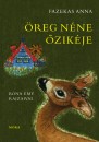 Fazekas Anna - �reg n�ne �zik�je