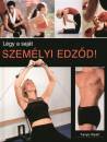 Tanya Wyatt - L�gy a saj�t szem�lyi edz�d!