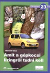 N�meth G�za - Amit a g�pkocsi l�zingr�l tudni kell