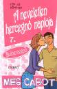 Meg Cabot - A neveletlen hercegn� napl�ja 7.