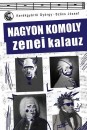Ker�kgy�rt� Gy�rgy - Sz�cs J�zsef - Nagyon komoly zenei kalauz