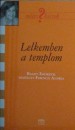 Ferenczi Andrea - Lelkemben a templom